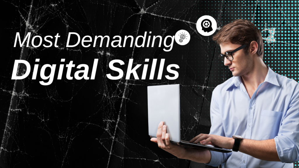 Most Demanding Digital Skills