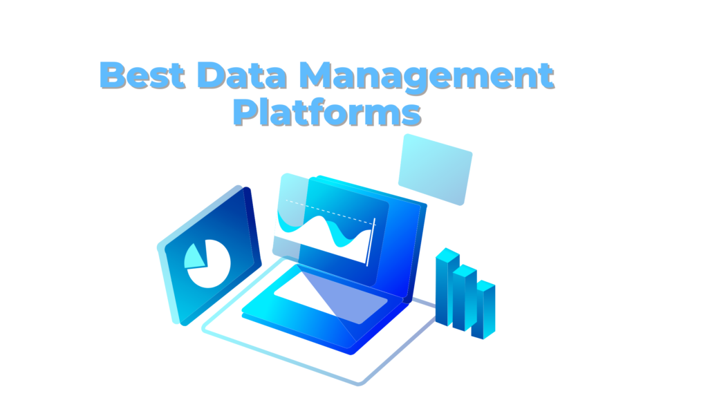 Best Data Management Platforms