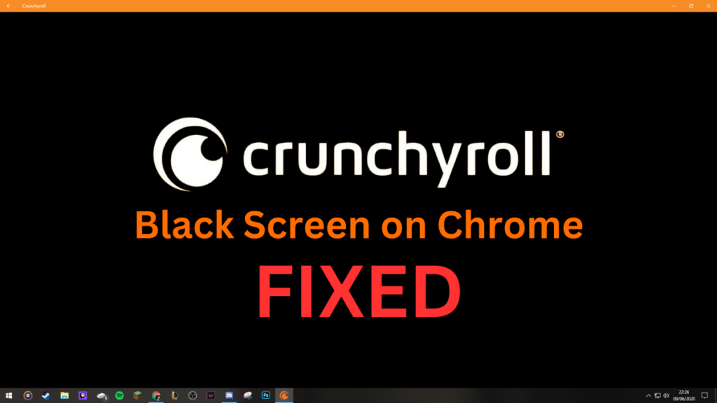 Crunchyroll Black Screen on Chrome